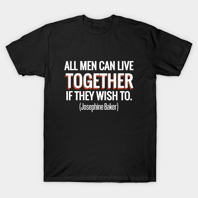 Josephine Baker. Josephine Baker quotes. T-Shirt by A -not so store- Store